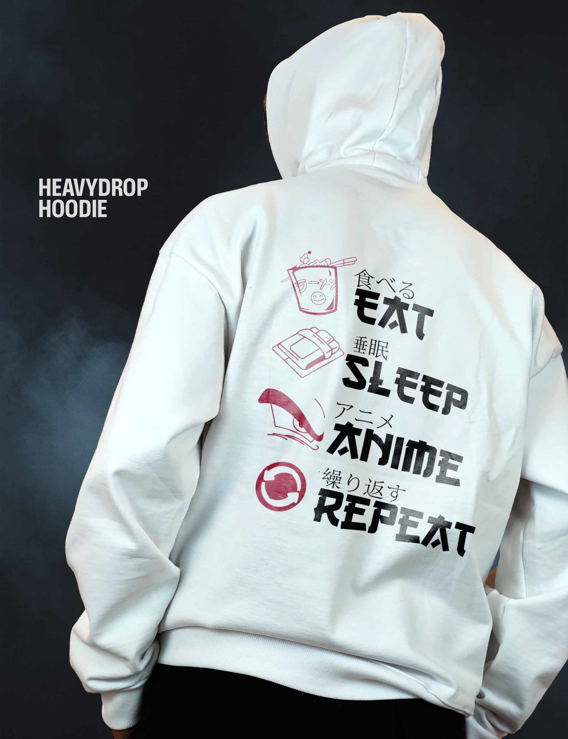EatSleepAnimeRepeatHeavydropHoodie-B2.jpg