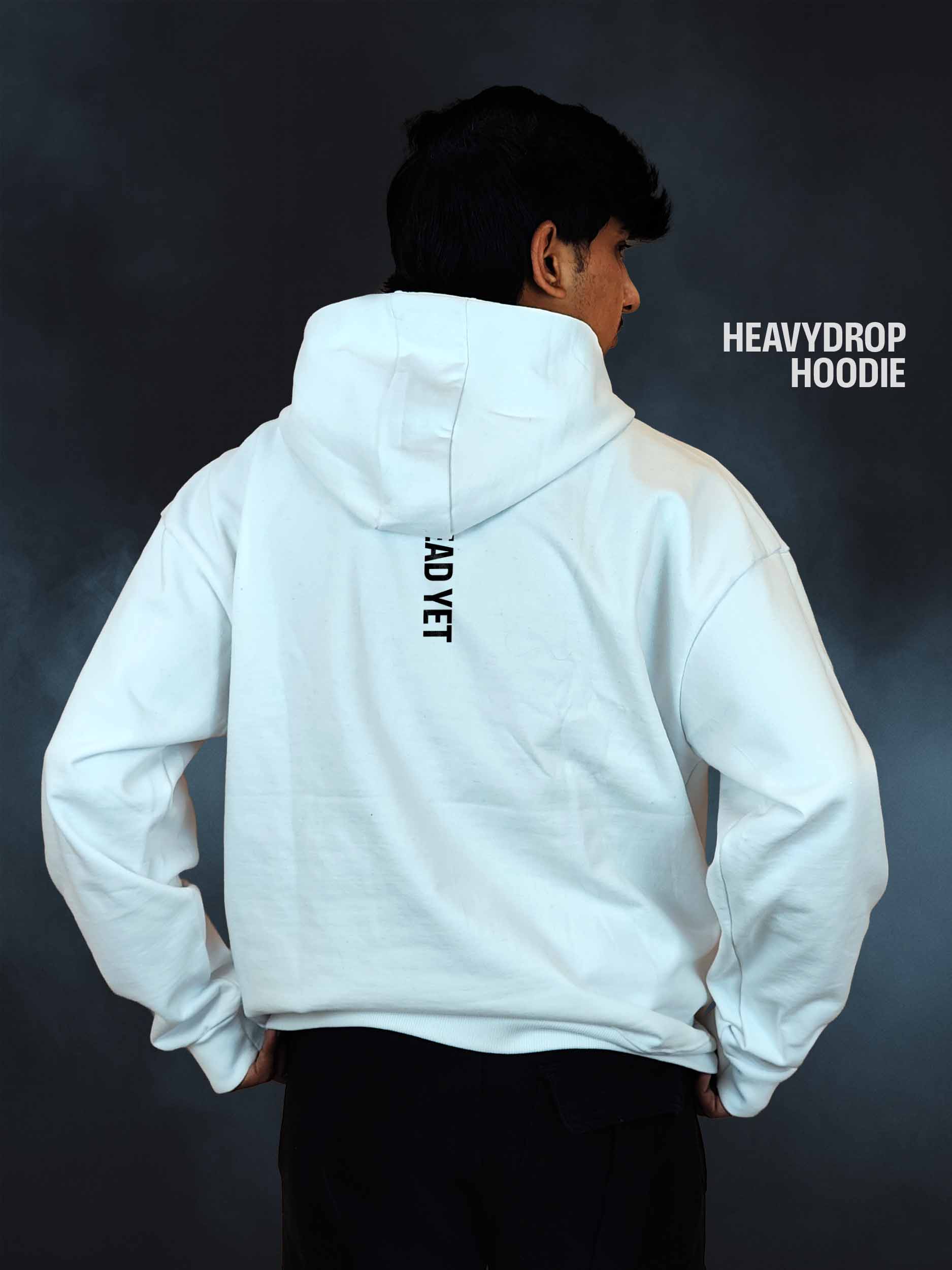 NOT DEAD YET Heavydrop White Hoodie