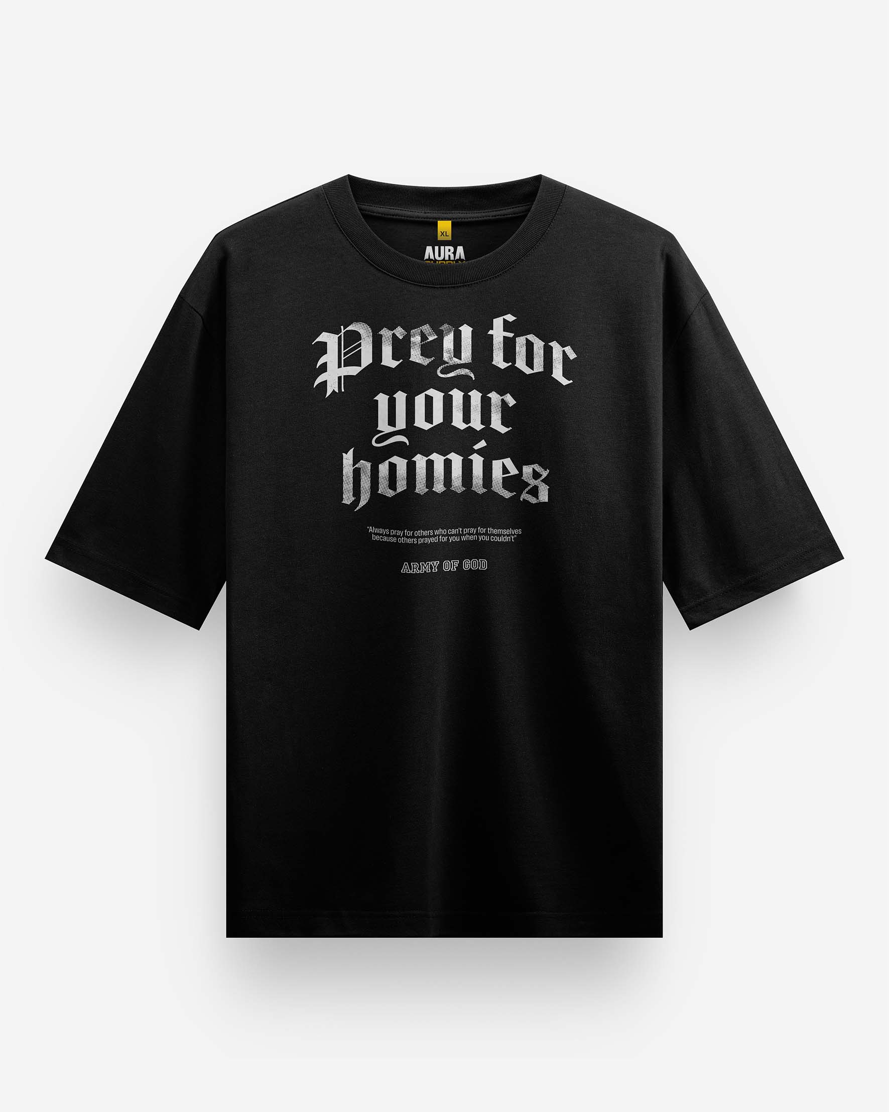 Prey for Your Homies Oversized T-Shirt