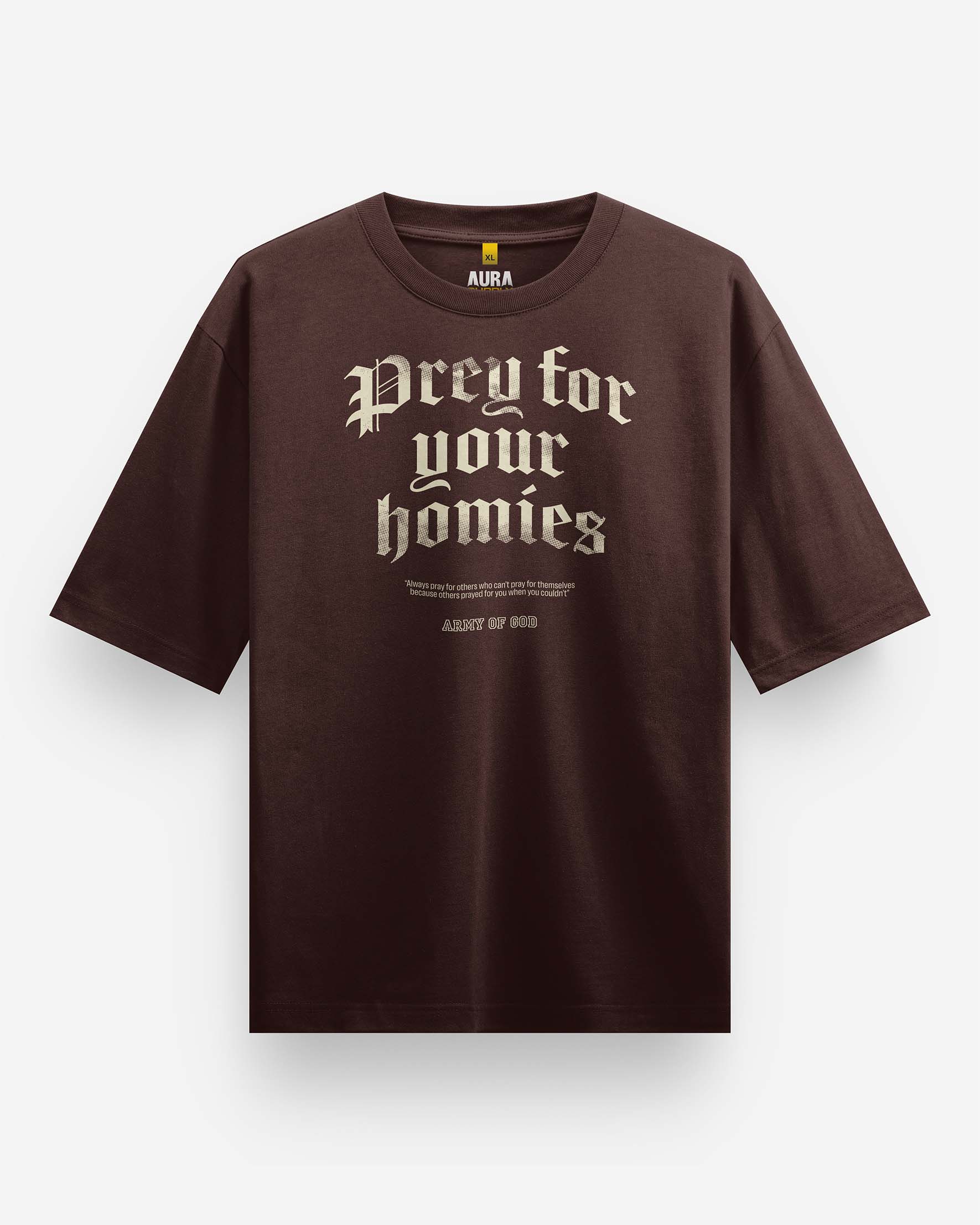 Prey for Your Homies Oversized T-Shirt